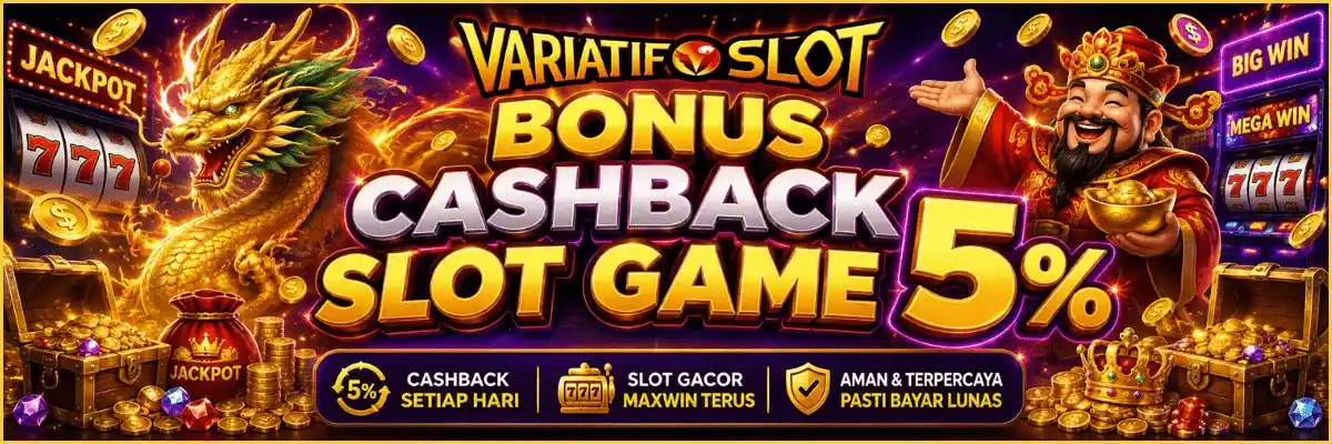 BONUS CASHBACK SLOT GAME 5%