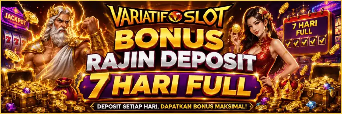 BONUS RAJIN DEPOSIT 7 HARI FULL